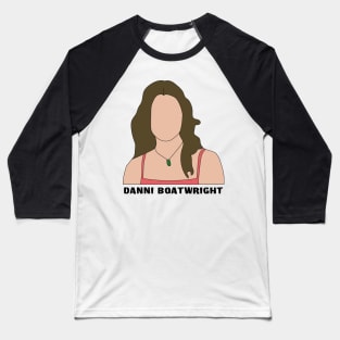 Danni Boatwright Baseball T-Shirt